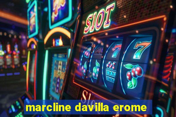 marcline davilla erome